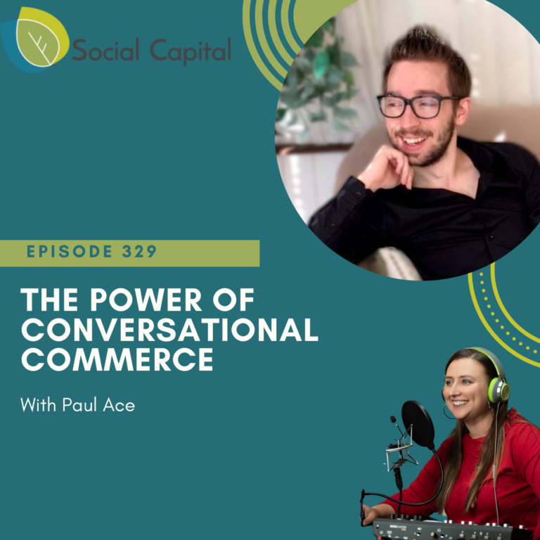 329: The Power of Conversational Commerce – with Paul Ace