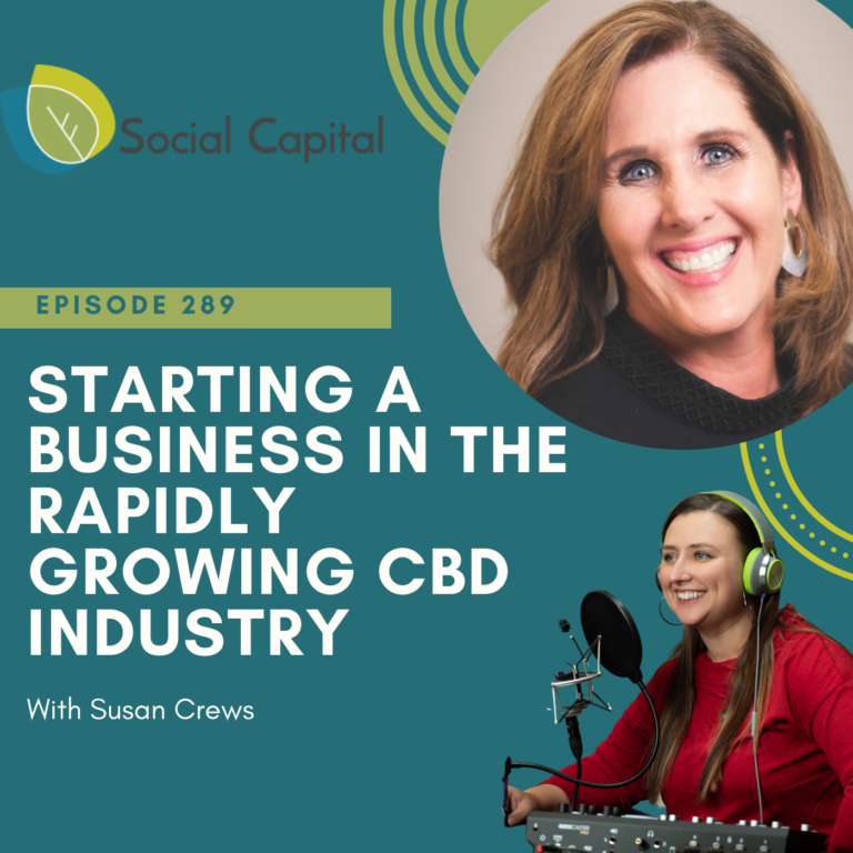 289: Starting a Business in The Rapidly Growing CBD Industry – with Susan Crews