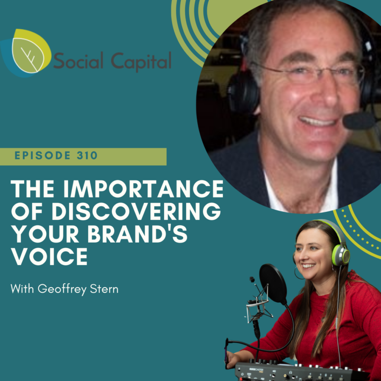 310: The Importance of Discovering Your Brand’s Voice – with Geoffrey Stern